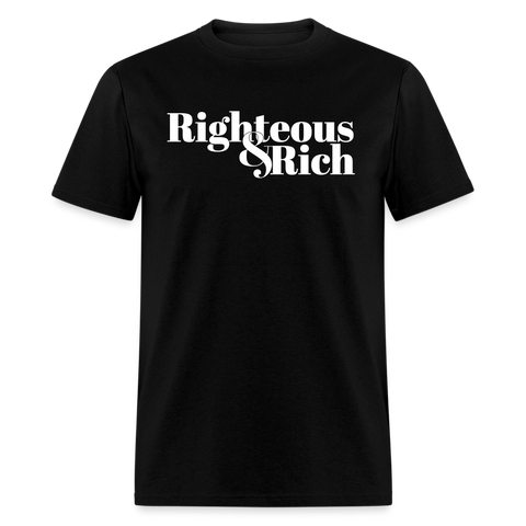 Righteous & Rich Unisex Classic T-Shirt - black